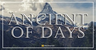Why Is God Called the Ancient of Days?