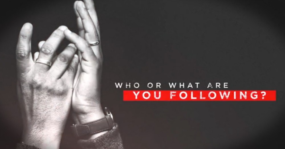 What or Who Do You Really Follow? 