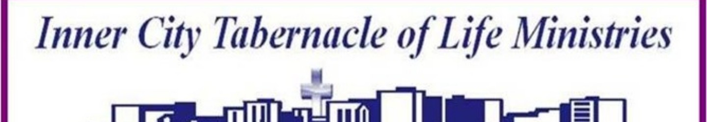 Inner City Tabernacle of Life Ministries