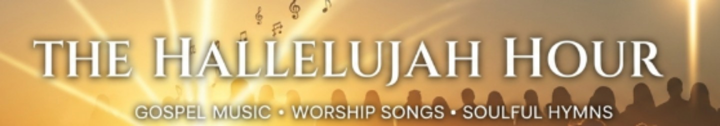 The Hallelujah Hour