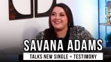 Getting To Know Savana Adams