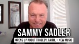 Country Artist Sammy Sadler Opens Up About Tragedy, Faith, and His Road Back to Music