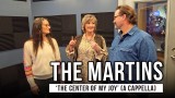The Martins Perform Powerful A Cappella Version of 'The Center of My Joy'