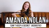 Amanda Nolan Performs 'Can’t Keep A Secret' Acoustic | GodTube Exclusive