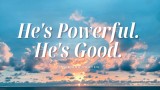 A Prayer for the One Who Is Afraid of God's Glory and Power