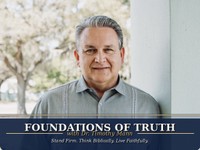 Foundations of Truth with Dr. Timothy Mann