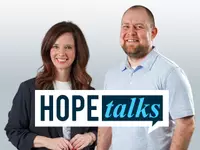 Hope Talks with Haley Scully & Dustin Anderson