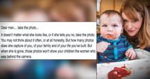 Woman's Solid Advice For Husbands: 'Dear Men, Take The Photo'