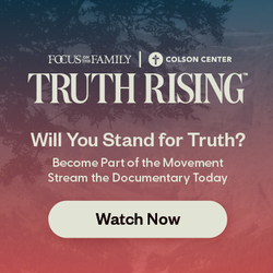 Truth Rising Resources from Focus on the Family - Focus on the Family Podcast with ...