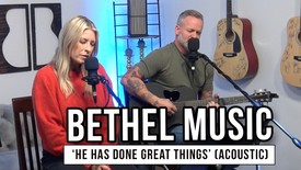 Brian & Jenn Johnson (Bethel Music) | 'He Has Done Great Things'