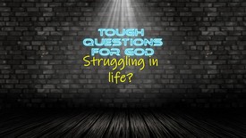 Struggling in life?
