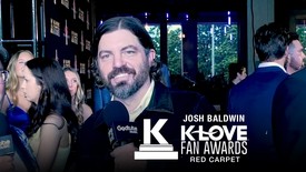Josh Baldwin Reveals Details For New EP | 2025 K-LOVE Fan Awards