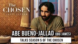 Abe Bueno-Jallad (Big James) Talks Season 5 of The Chosen