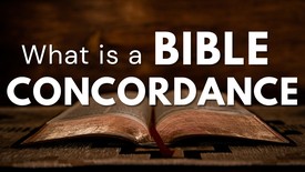 What is a Bible Concordance and How Does It Work?