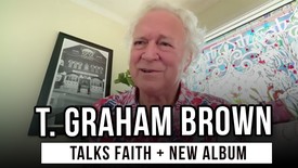 T. Graham Brown on Faith, “Wine Into Water,” and a Lifetime of Country, Gospel & Blues