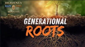 GENERATIONAL ROOTS!