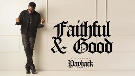 William Murphy - Faithful & Good