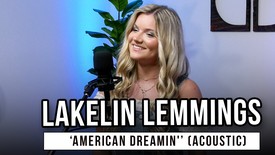 Lakelin Lemmings | 'American Dreamin' (acoustic)