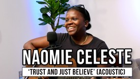 Naomie Celeste Delivers Soul-Stirring Acoustic Performance of Her Song 'Trust and Just Believe'