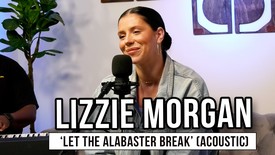 Lizzie Morgan | 'Let the Alabaster Break' (live at Godtube Music)
