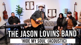 Video title The Jason Lovins Band | 'Hide My Soul' (acoustic)