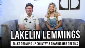 Lakelin Lemmings on Going Viral, Growing Up Country & Chasing Her Dreams