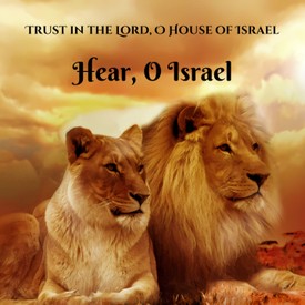 Trust in the Lord, O House of Israel