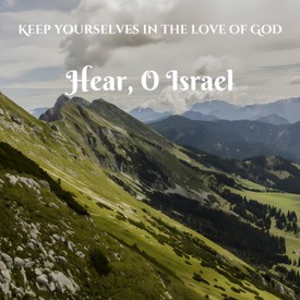 Keep Yourselves in the Love of God