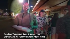 God Sent The Gospel Into A Night Club Crowd