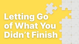 Letting Go of What You Didn’t Finish | Your Nightly Prayer