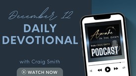 December 12th: THE GIFT OF OTHERS Daily Devotional