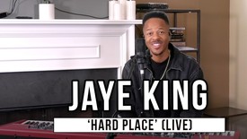 Jaye King Performs Stripped-Down Version of 'Hard Place'