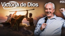 Día 66 – Victoria del poder de Dios
