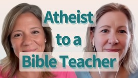 From Atheist to Bible Teacher with Mariel Davenport