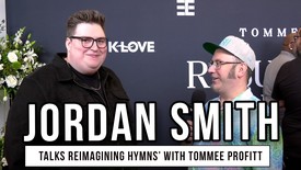 Jordan Smith on Reimagining 'My Jesus I Love Thee' with Tommee Profitt