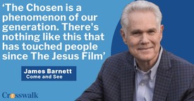 How The Chosen Will Reach the World through 600 Languages: Come and See's James Barnett