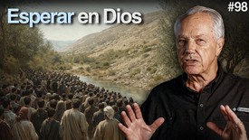 Día 98 – Esperando las promesas de Dios