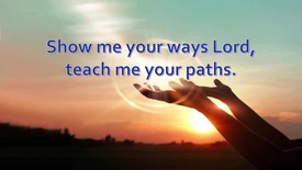 In God's Word (Psalm 25:4-5)