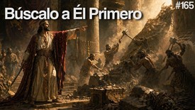 Día 165 - Buscar a Dios de verdad