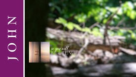 So You Will Believe - John 14:25-31a Scripture Song Lyric Video