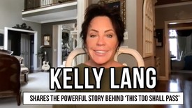 Kelly Lang Shares the Powerful Story Behind 'This Too Shall Pass'