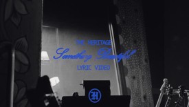 The Heritage - Something Beautiful