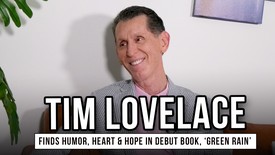 Tim Lovelace Finds Humor, Heart and Hope in His First Book, 'Green Rain'