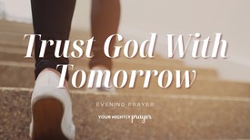 Trusting God With the Rest of This Year | Your Nightly Prayer