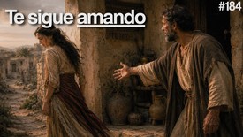Día 184 – Amor que soporta la traición