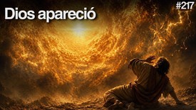 Día 217 - Dios Se Hizo Presente