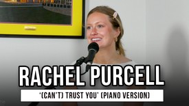 Rachel Purcell Performs Powerful Piano Version of New Single '(Can’t) Trust You'