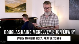 Jon Lowry Performs “A Petition for My Generation” | Every Moment Holy
