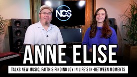 Anne Elise Talks New Music, Faith & Finding Joy in Life’s In-Between Moments