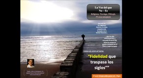 Fidelidad que traspasa los siglos. Pastor Julio Rodriguez. La voz del que no es